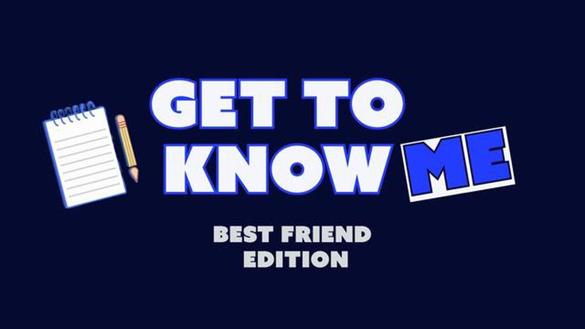 Get to Know Me: Best Friend Edition image number null